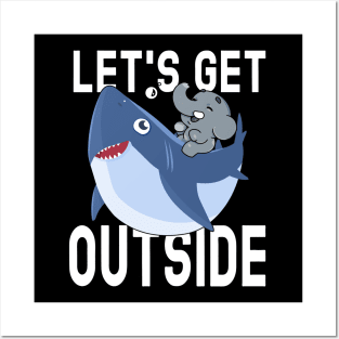 Let's Get Outside and Play Elephant and Shark Go for a Ride Posters and Art